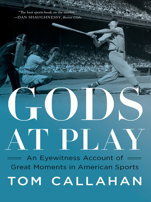 Title details for Gods at Play by Tom Callahan - Wait list